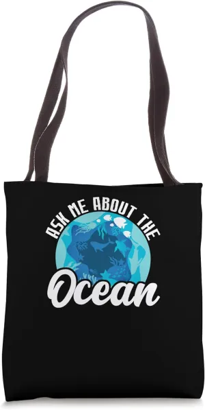Ask Me About The Ocean Marine Biologist Oceanographer Tote Bag