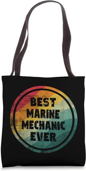 Best Marine Mechanic Ever Funny Marine Mechanic Tote Bag