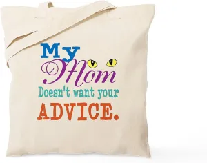 CafePress No Advice For Mom Tote Bag Reusable Natural Beige Canvas Shopping Bag