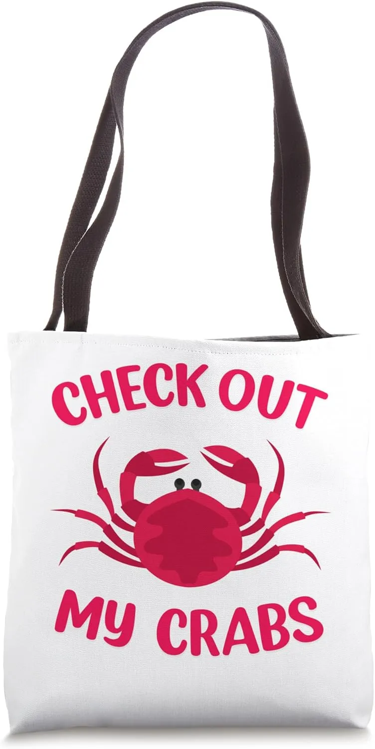 CheckOut My Crabs Shellfish Crab Crustacean Crabs Tote Bag