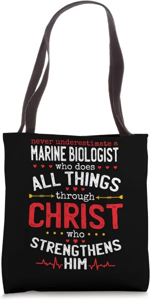 Christian Marine Biologist And Christianity Marine Biology Tote Bag