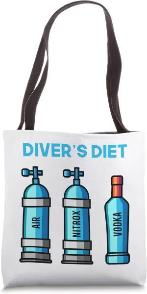 Divers Diet Vodka Lover Scuba Diver Apparel Funny Diving Tote Bag