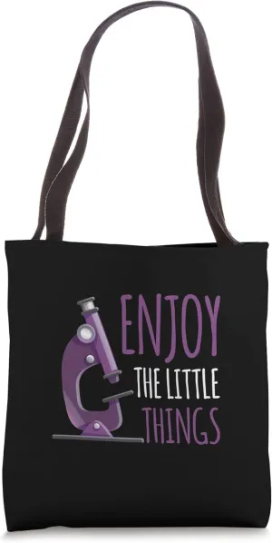 Enjoy The Little Things Scientist Microscope Tote Bag