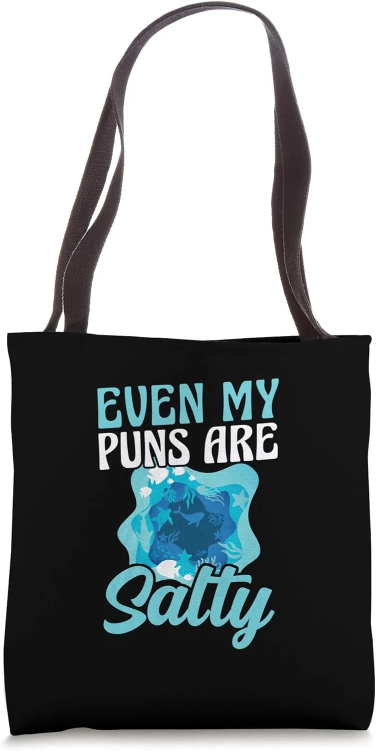 Even My Puns Are Salty Marine Biologist Oceanographer Tote Bag