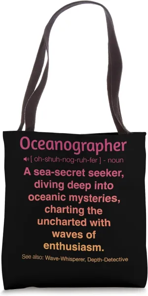Funny Oceanographer Tote Bag