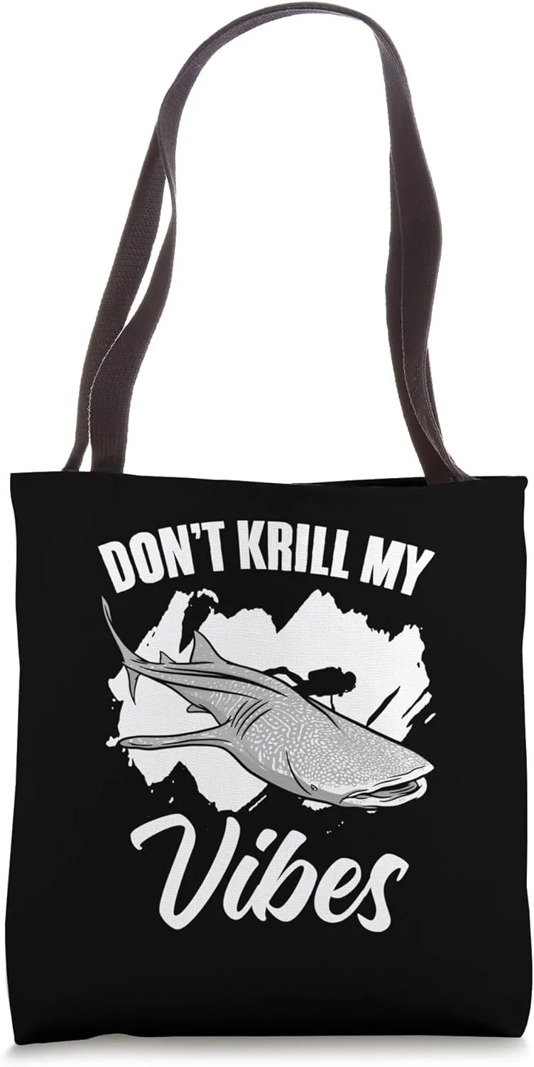 Funny Whale Shark Please Don't Krill My Vibe Shark Lovers Tote Bag