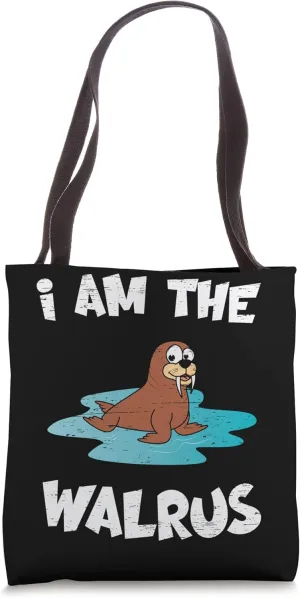 I Am The Walrus Tusk Whiskers Marine Mammals Tote Bag