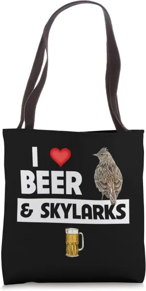 I Love Beer and Skylarks Eurasian Bird Watching Ornithology Tote Bag