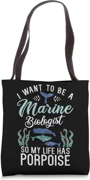 I Want To Be A Marine Biologist Future Marine Biologist Tote Bag