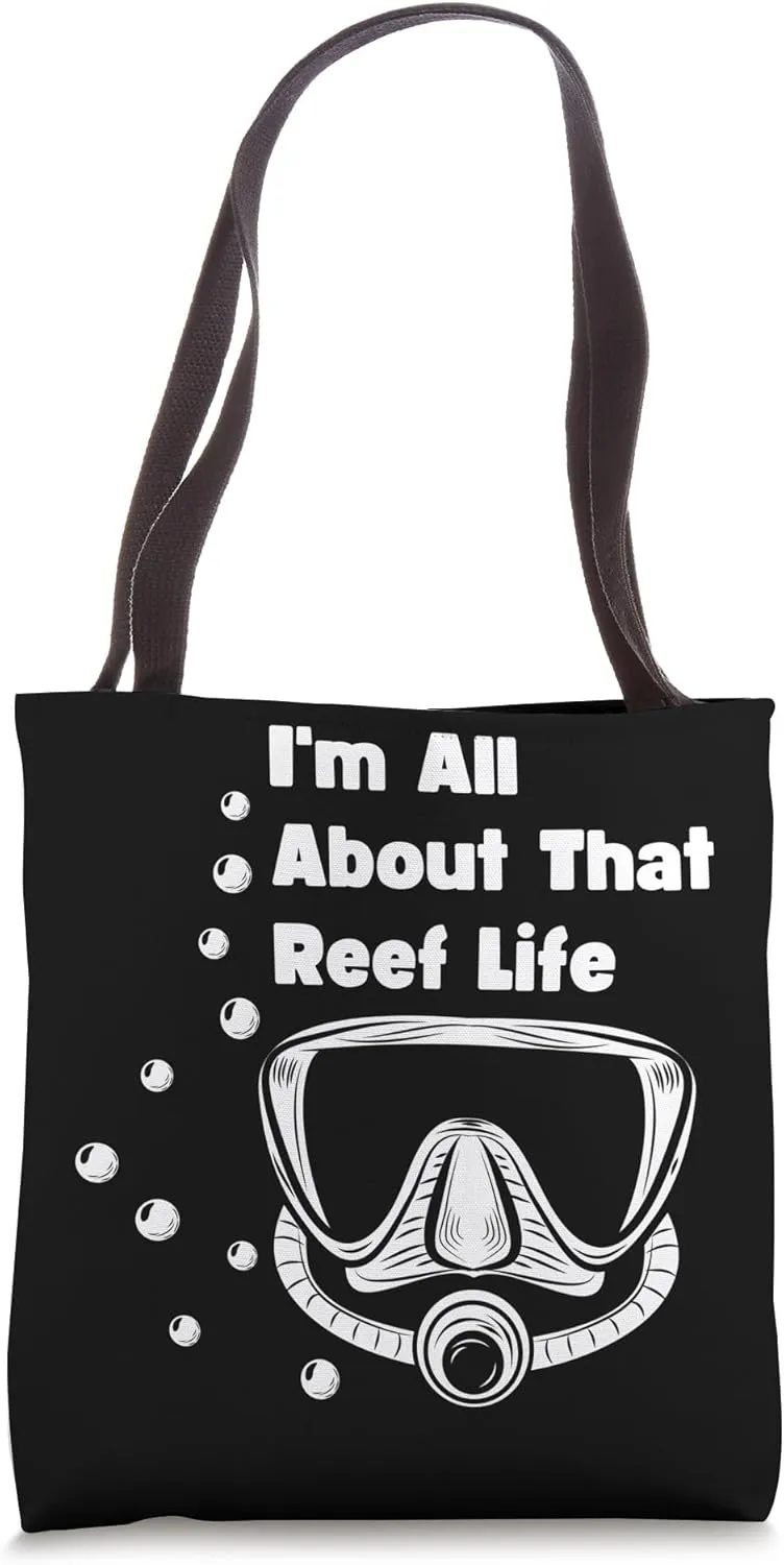 I'm All About That Reef Life - Oceanographer Tote Bag