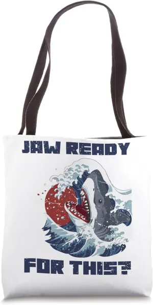 Jaw Ready For This? Funny Shark Pun Shark Lover Japanese Art Tote Bag