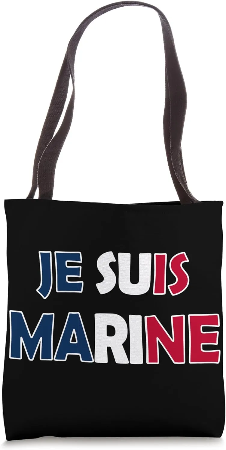Je suis Marine Solidarity with Marine Le Pen anti globalist Tote Bag