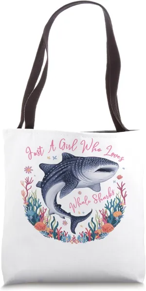 Just a Girl Who Loves Whale Sharks Cute Marine Biology Tote Bag