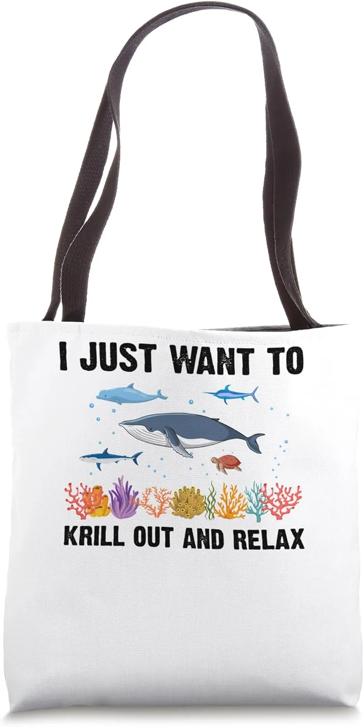 Krill Out and Relax Marine Biologist Science Biology Tote Bag