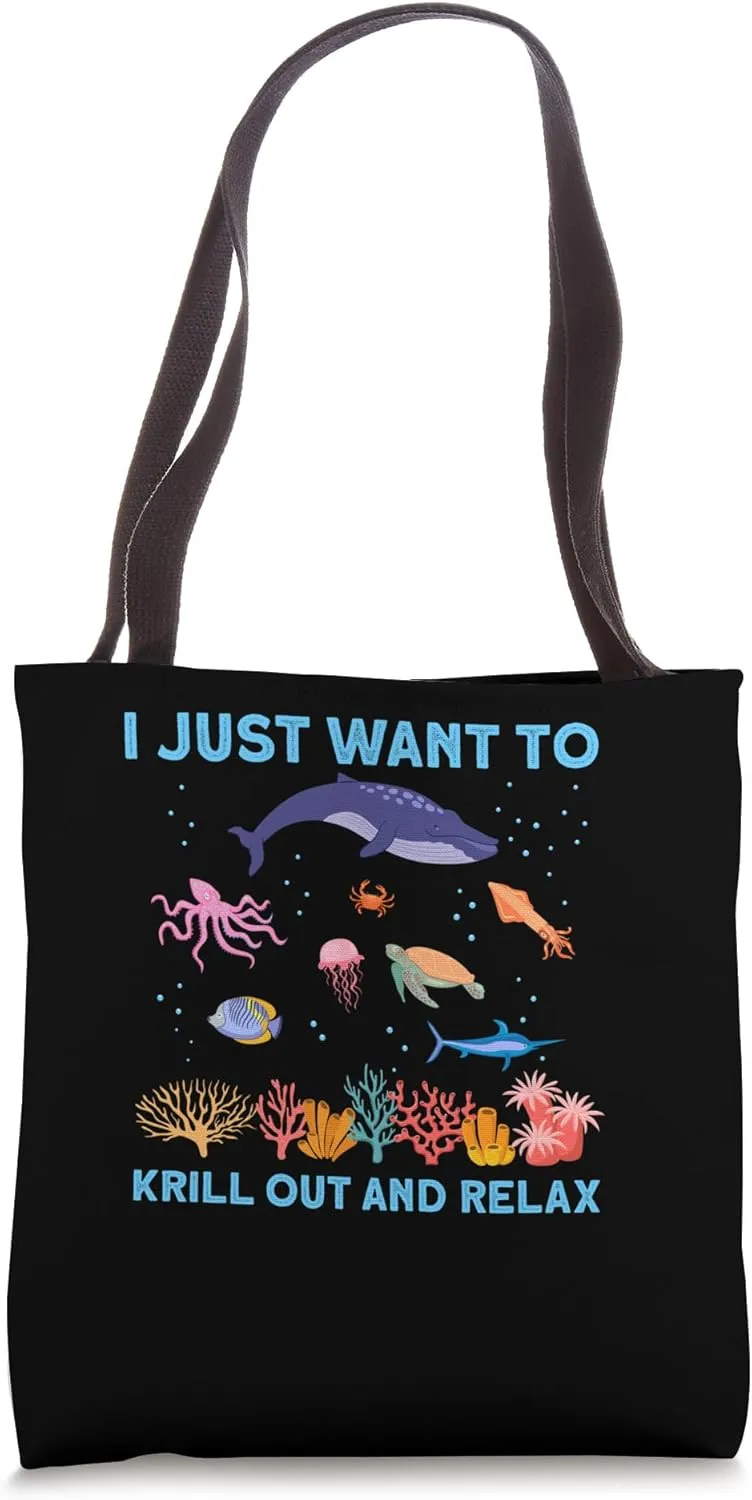 Krill Out and Relax Marine Biologist Science Biology Tote Bag