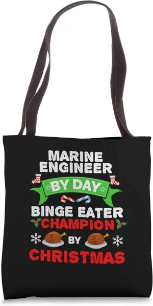 Marine and Engineer Binge Eater Xmas Christmas Holidays Gift Tote Bag