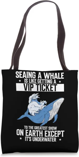 Marine Mammal Quote for Orca Watching and Humpback Tote Bag