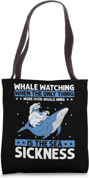 Marine Mammal Quote for Orca Watching and Humpback Tote Bag
