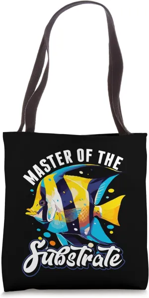 Master of the Substrate for Marine Biologists Tote Bag