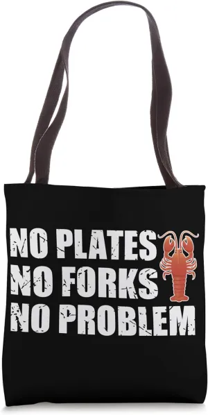 No Plates No Forks Not Problem Shellfish Crustacean Crabs Tote Bag