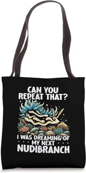 Nudibranch Ocean Design Oceanography Sea Snail Nudibranch Tote Bag