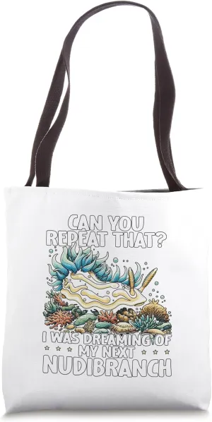 Nudibranch Ocean Design Oceanography Sea Snail Nudibranch Tote Bag