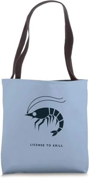 Ocean Humor - License to Krill Pun-Inspired Marine Artwork Tote Bag