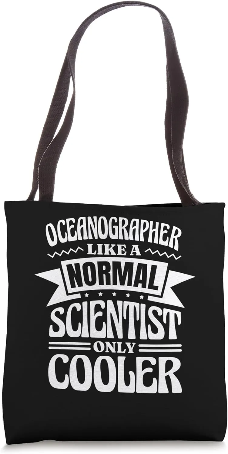 Oceanographer Definition Like A Normal Scientist Only Cooler Tote Bag