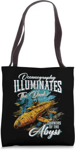 Oceanography Illuminates the Dark Corners of the Abyss Tote Bag