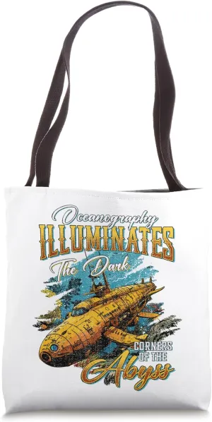Oceanography Illuminates the Dark Corners of the Abyss Tote Bag