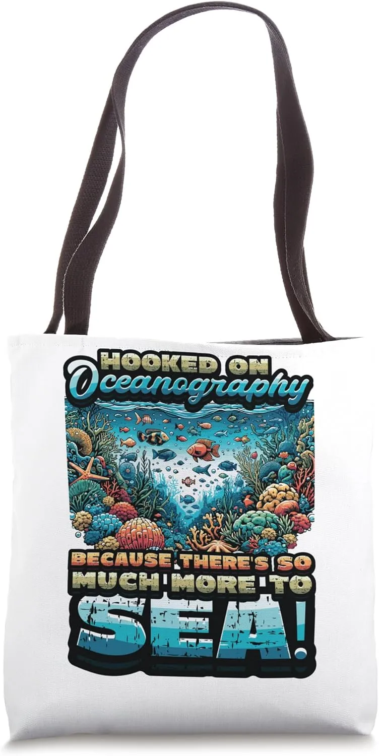 Oceanography Marine Biology Diving Hooked On Oceanography Tote Bag