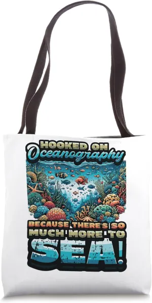Oceanography Marine Biology Diving Hooked On Oceanography Tote Bag