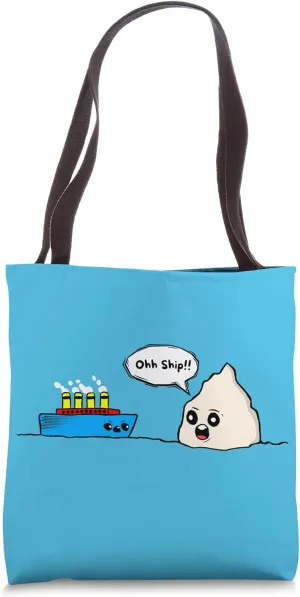 Ohh Ship Nautical Witty Humor Expression Tote Bag