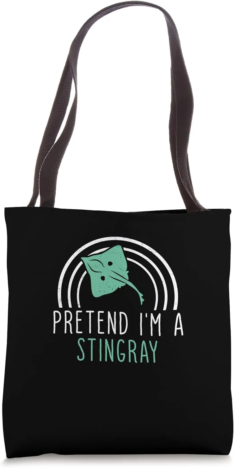 Pretend I'm A Stingray Funny Stingray Lover Marine Biologist Tote Bag
