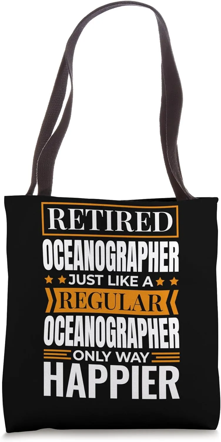 Retired Oceanographer Design for Retiree Oceanography Tote Bag