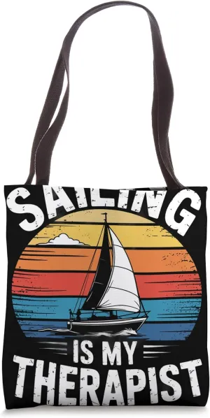 Sailing Is My Therapist Sailboat Retro Summer Trip Sailing Tote Bag