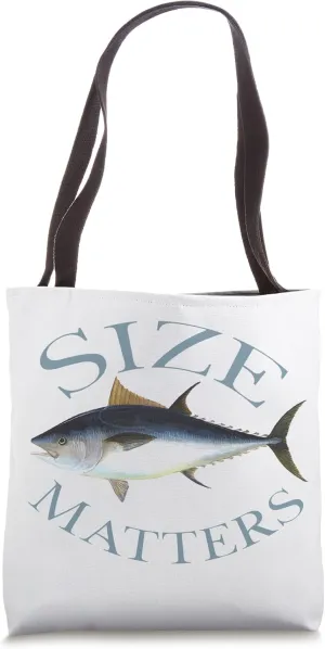 Size Matters Bluefin Tuna Fish Angler Gear Funny Fishing Pun Tote Bag